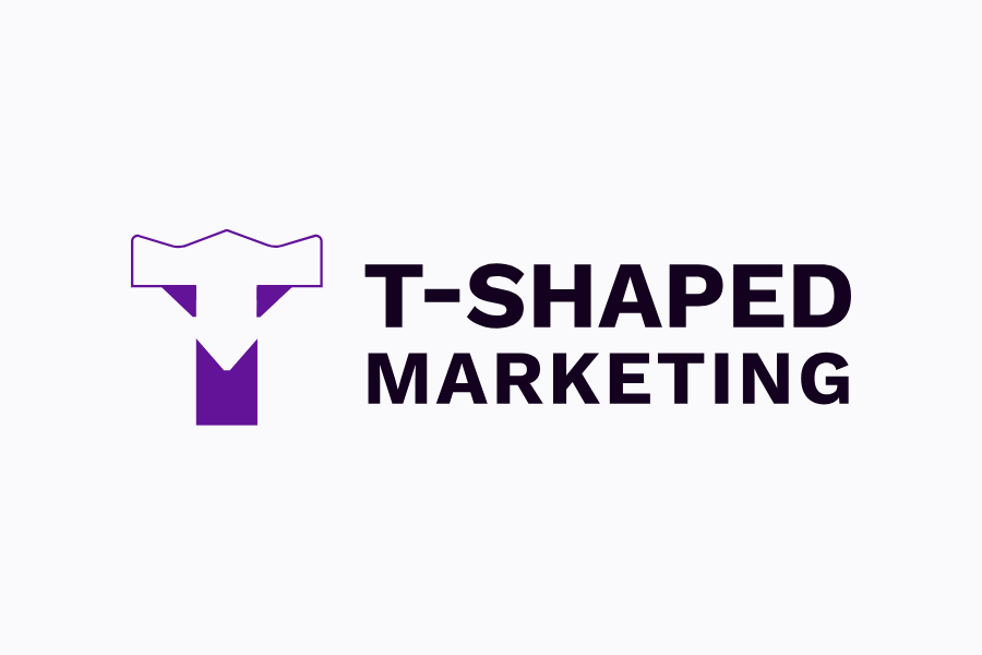 T-Shaped Marketing T-Shaped Marketing